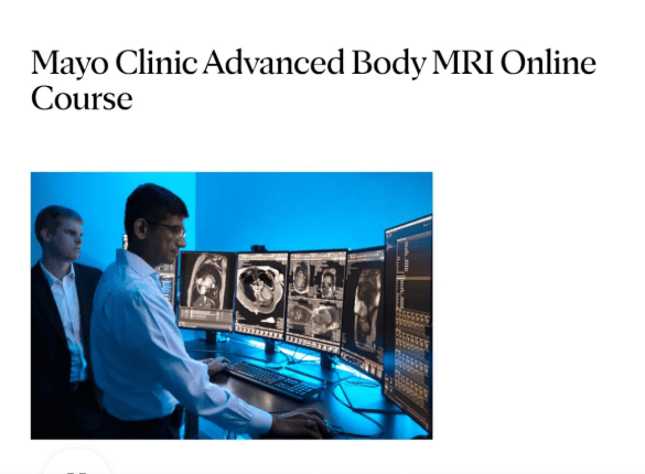 Mayo Clinic Advanced Body MRI Online Course 2025_6900510297555.png