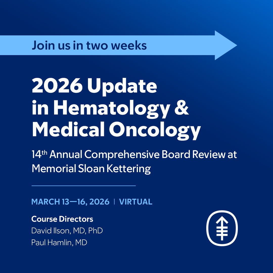 MSKCC Update in Hematology and Medical Oncology 2026_69fa228627ed2.jpeg