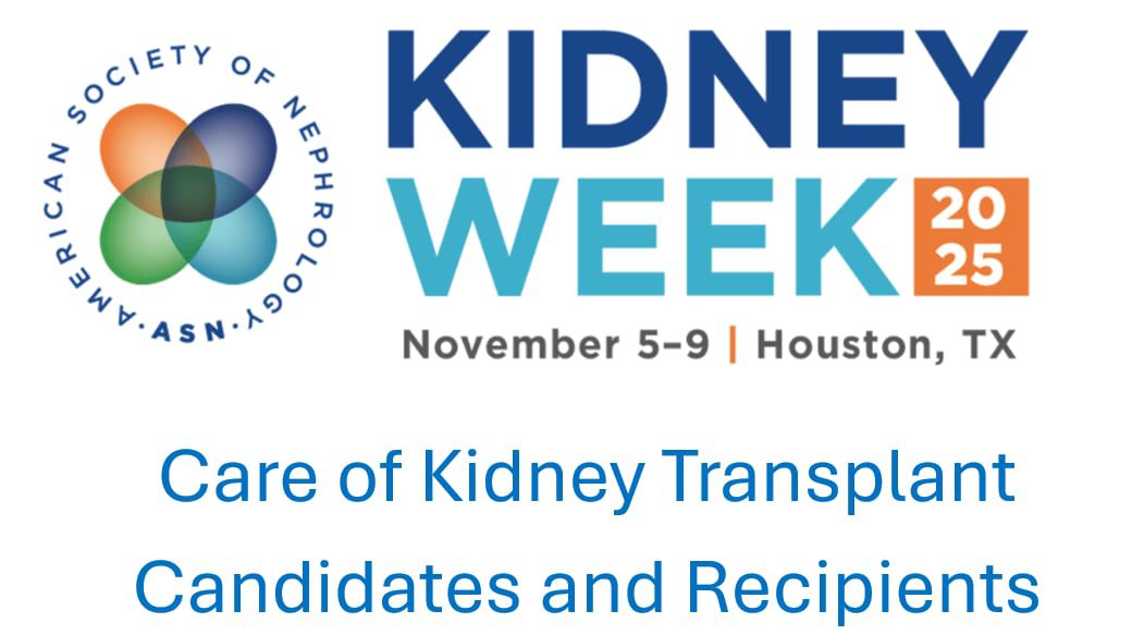 American Society of Nephrology Kidney Week Care of Kidney Transplant Candidates and Recipients 2025 (Videos)_6a24fe108e120.jpeg